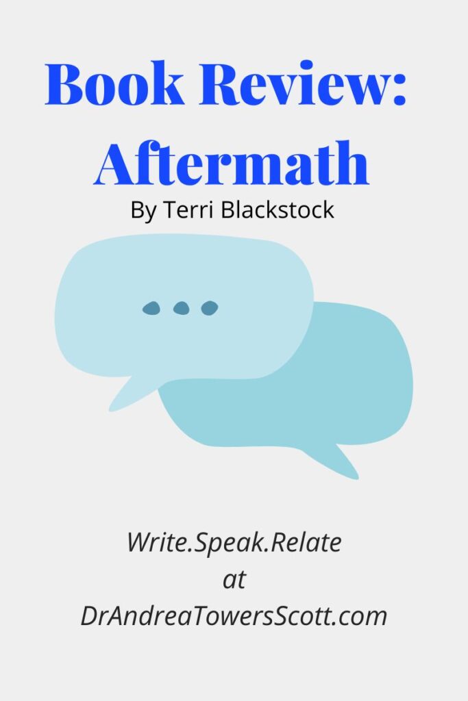 book review: Aftermath by Terri Blackstock; on grey background with two conversation bubbles. Author website at the bottom