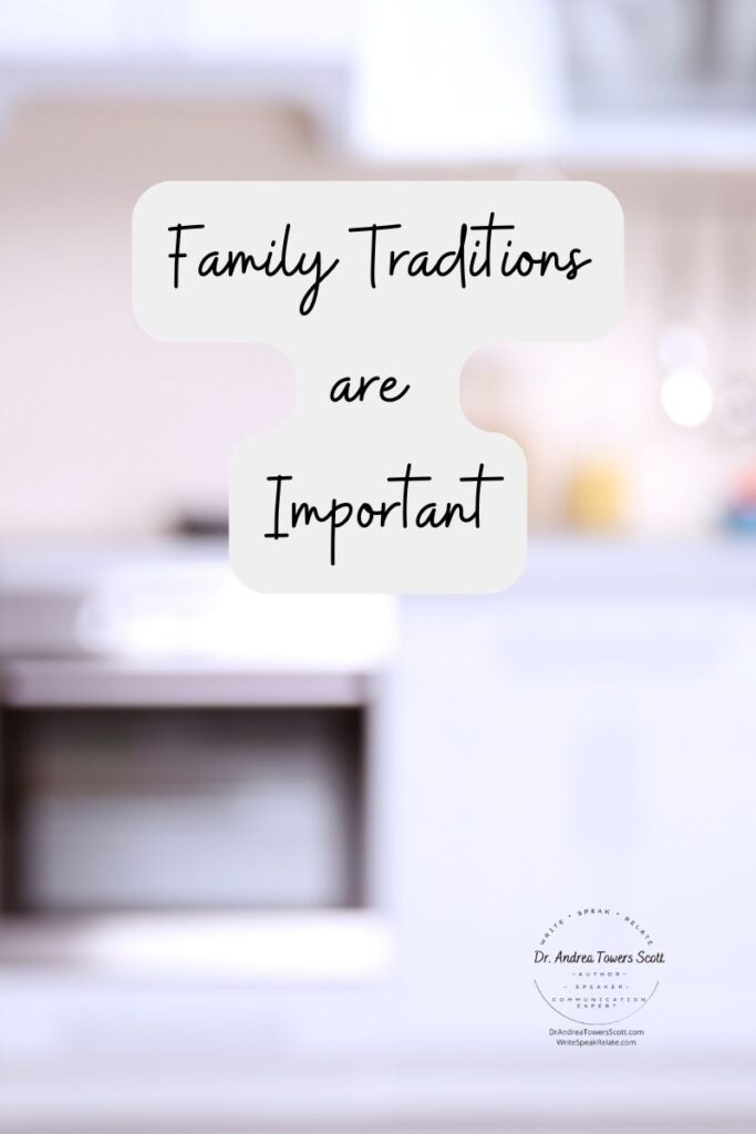 muted kitchen background with 'family traditions are important' text and author logo in the bottom right