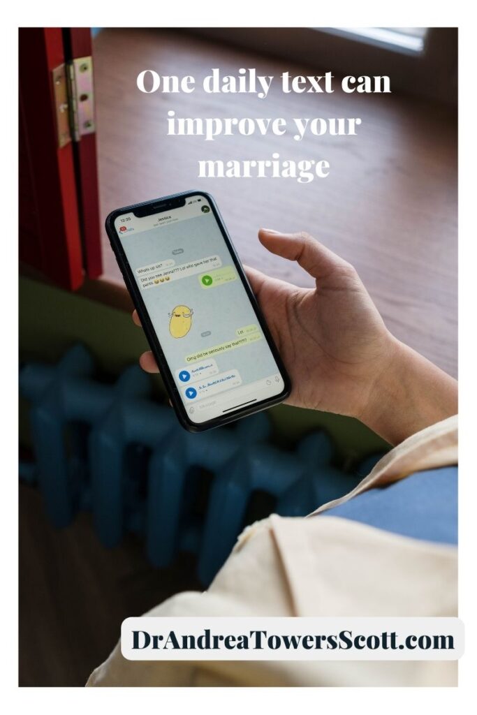 picture of someone texting with title at the top, "one daily text can improve your marriage" and author website at the bottom Dr Andrea Towers Scott dot com