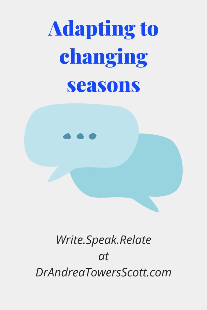 two blue thought bubbles with title, adapting to changing seasons and author business name write.speak.relate  and website dr andrea towers scott dot com