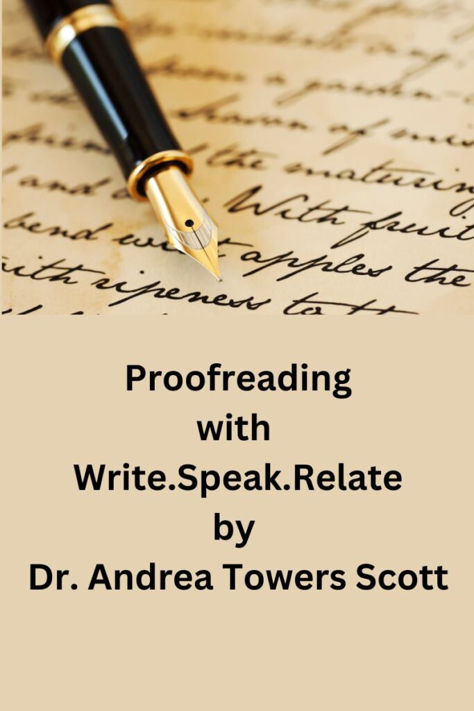 calligraphy pen with title "proofreading with Write.Speak.Relate by Dr. Andrea Towers Scott"