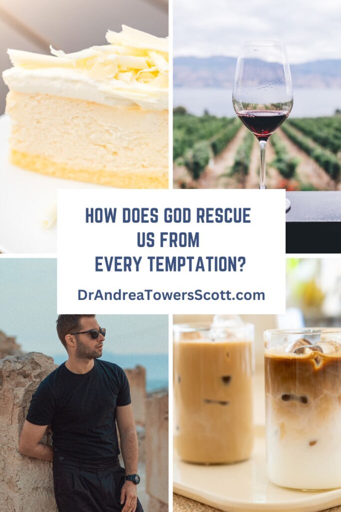 How does God rescue us from temptation? - DrAndreaTowersScott